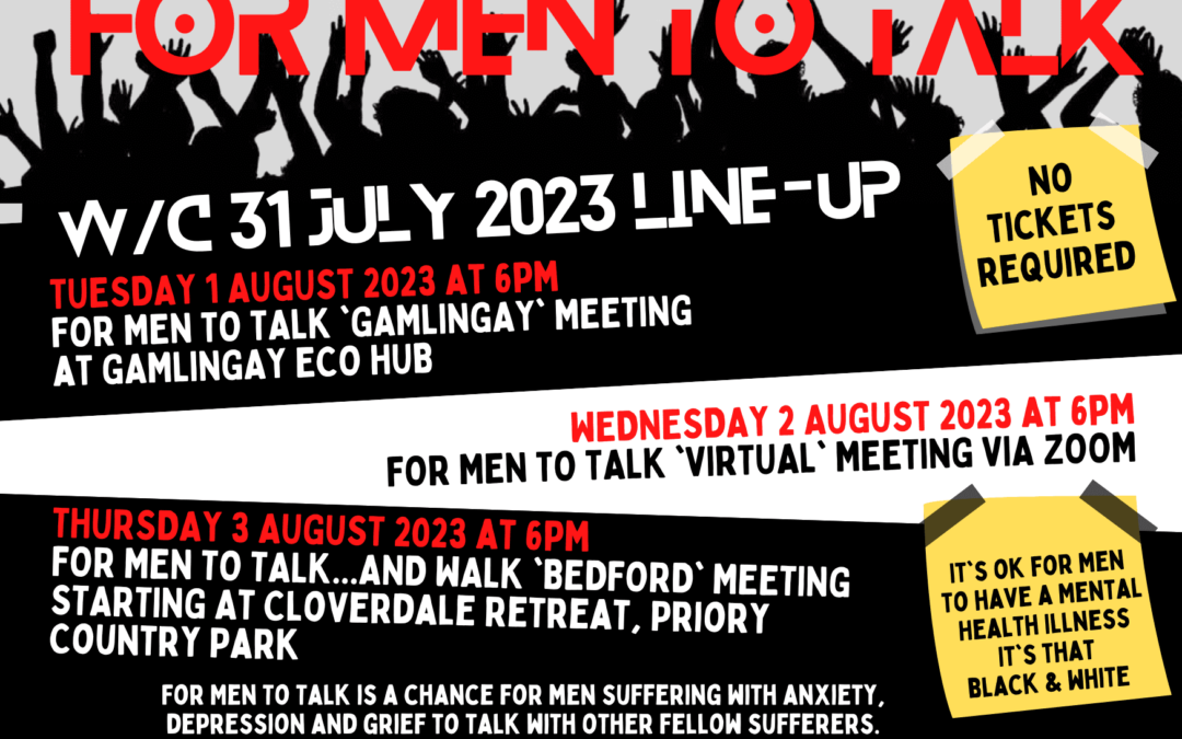 ‘For Men To Talk’ w/c 31 July 2023 Meetings