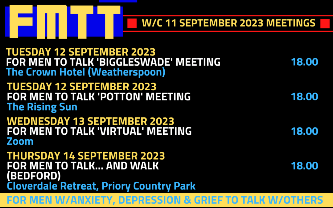 ‘For Men To Talk’ w/c 11 September 2023 Meetings