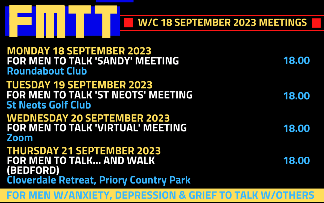‘For Men To Talk’ w/c 18 September 2023 Meetings