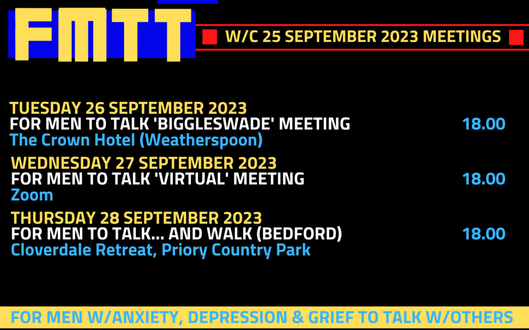 ‘For Men To Talk’ w/c 25 September 2023 Meetings