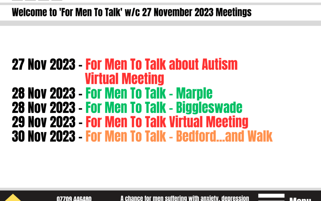‘For Men To Talk’ w/c 27 November 2023 Meetings 