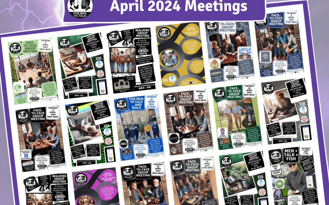 ‘For Men To Talk’ April 2024 Meetings