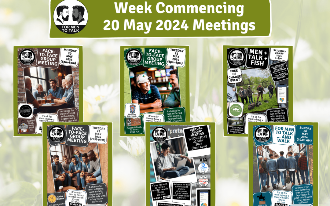 ‘For Men To Talk’ w/c 20 May 2024 Meetings