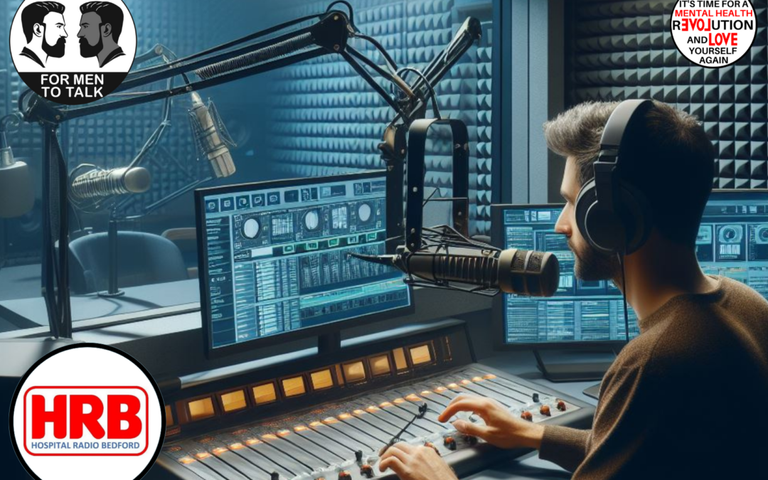 The healing power of hospital radio: ‘For Men To Talk’ on Hospital Radio Bedford