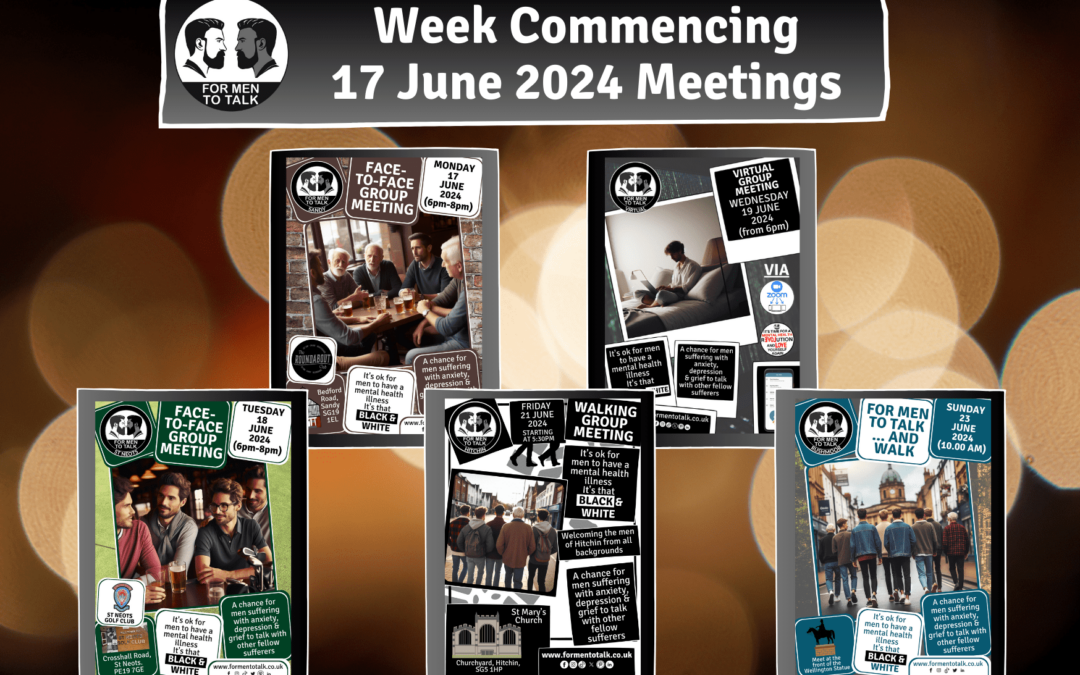 ‘For Men To Talk’ w/c 17 June 2024 Meetings