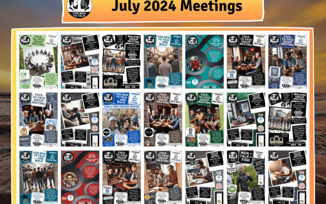 ‘For Men To Talk’ July 2024 Meetings 