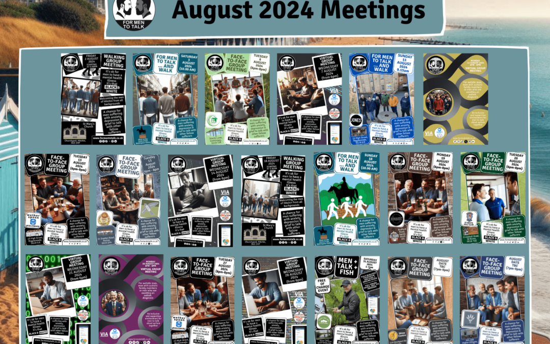 ‘For Men To Talk’ August 2024 Meetings 