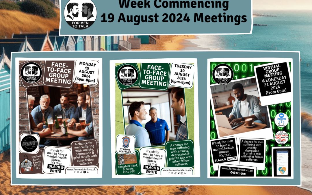 ‘For Men To Talk’ w/c 19 August 2024 Meetings