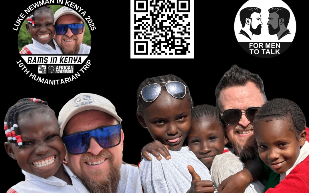 ‘For Men To Talk’ founder is supporting the children of Kenya for the tenth time… and needs your help