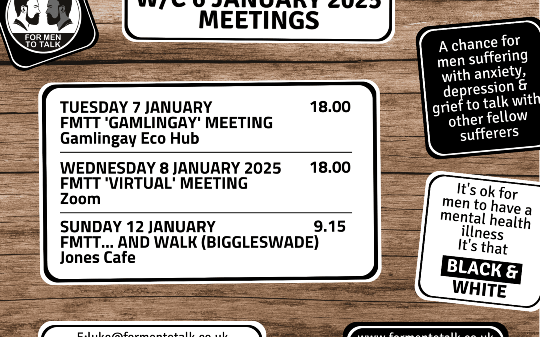 ‘For Men To Talk’ w/c 6 January 2025 Meetings 