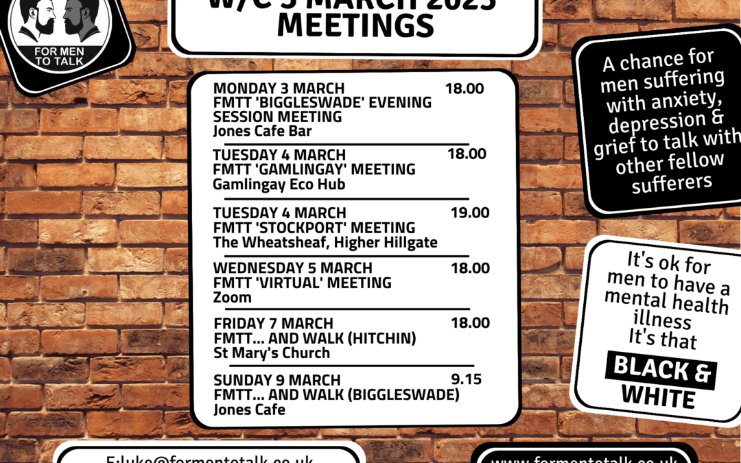 ‘For Men To Talk’ w/c 3 March 2025 Meetings