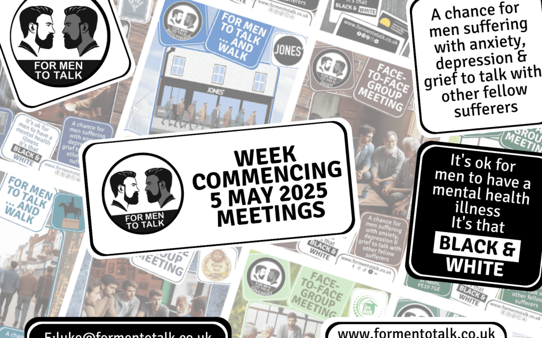 ‘For Men To Talk’ – w/c 5 May 2025 Meetings