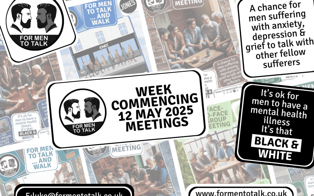 ‘For Men To Talk’ – w/c 12 May 2025 Meetings