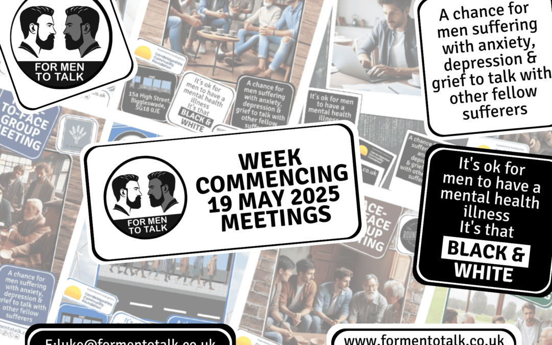‘For Men To Talk’ w/c 19 May 2025 Meetings