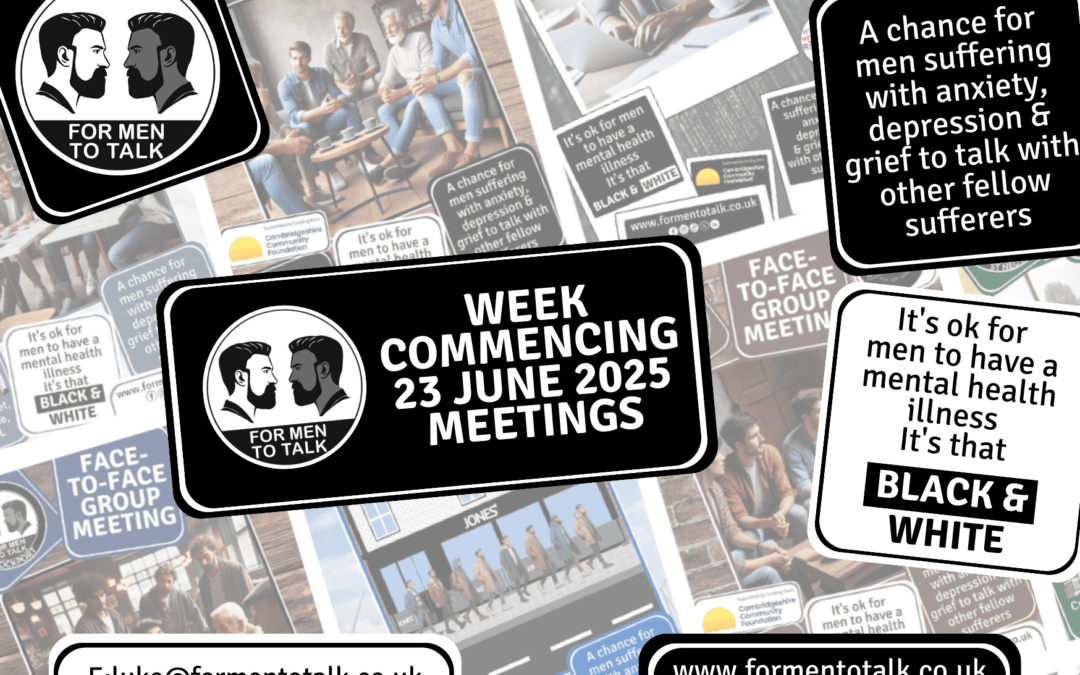 ‘For Men To Talk’ w/c 23 June 2025 Meetings