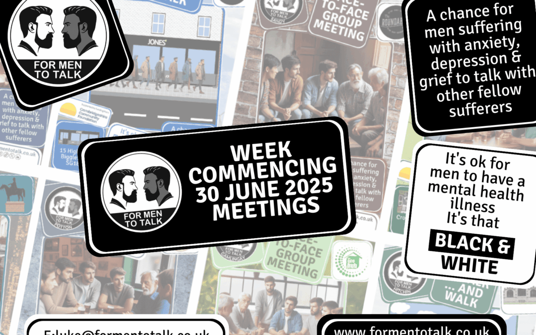 ‘For Men To Talk’ – week commencing 30 June 2025 Meetings