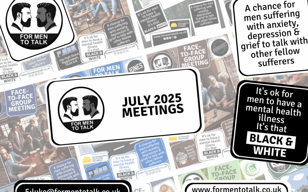 ‘For Men To Talk’ July 2025 Meetings