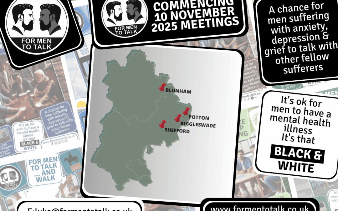 Talk openly, listen freely, feel supported. Upcoming support meetings – ‘For Men To Talk’ week commencing 10 November 2025. 