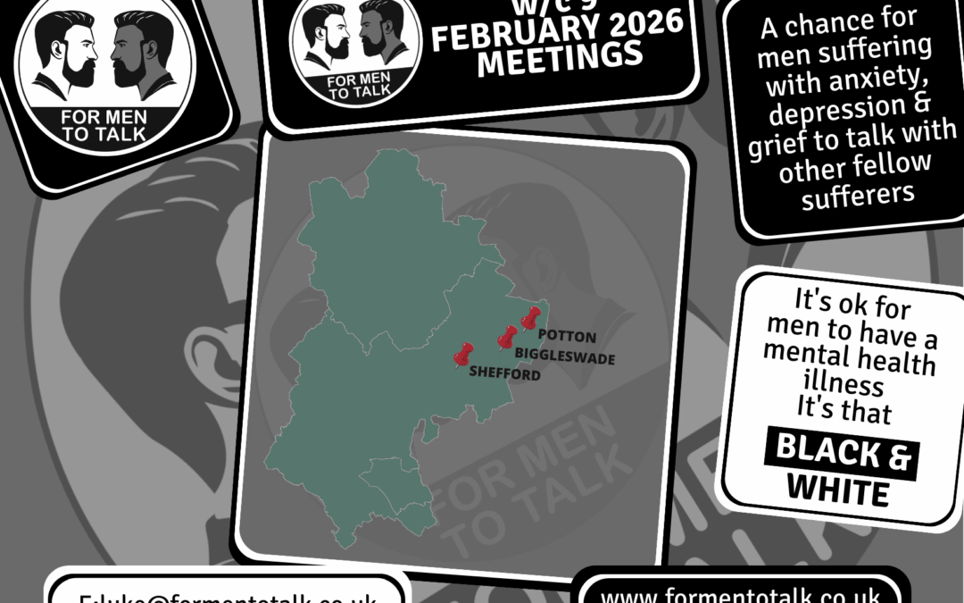 For Men To Talk: A Safe Space for Men to Share for week commencing 9 February 2026